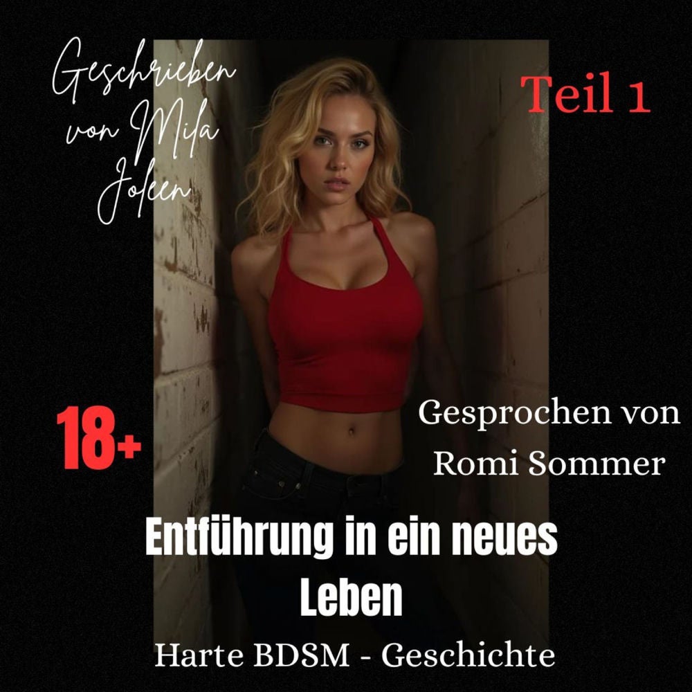 Entführung in ein neues Leben (Teil 1)