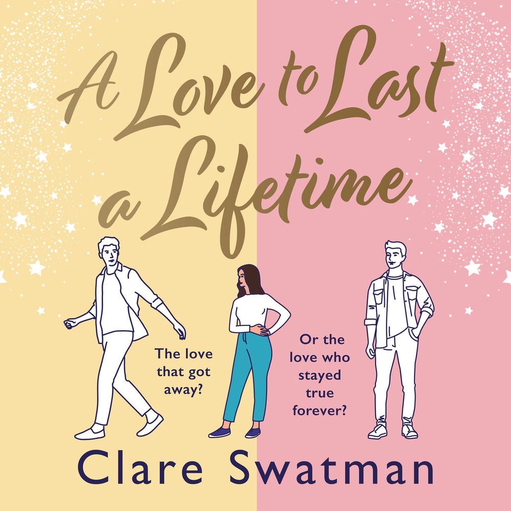 A Love to Last a Lifetime - The Brand New epic love story from Clare Swatman, author of Before We Grow Old, for 2023