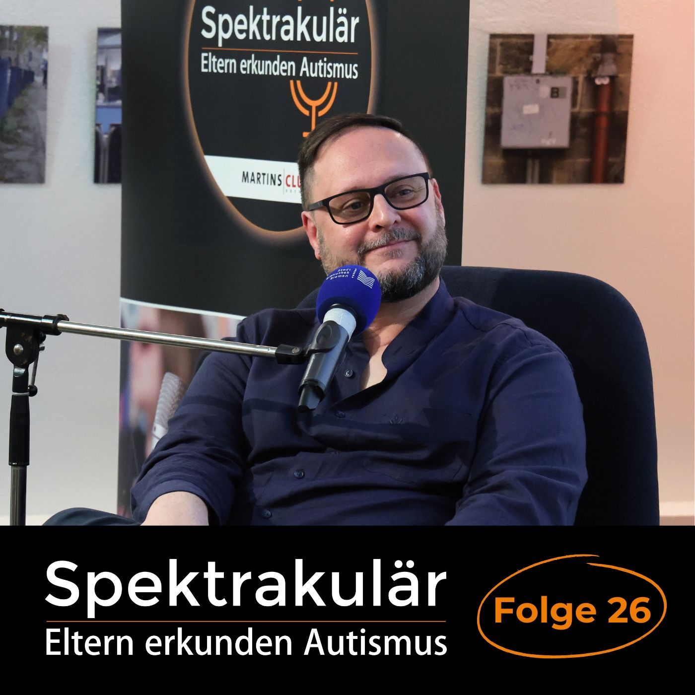 Spektrakulär - Folge 26: "Wissen über Autismus muss im Unternehmen gelebt werden. Sonst bringt es nichts."