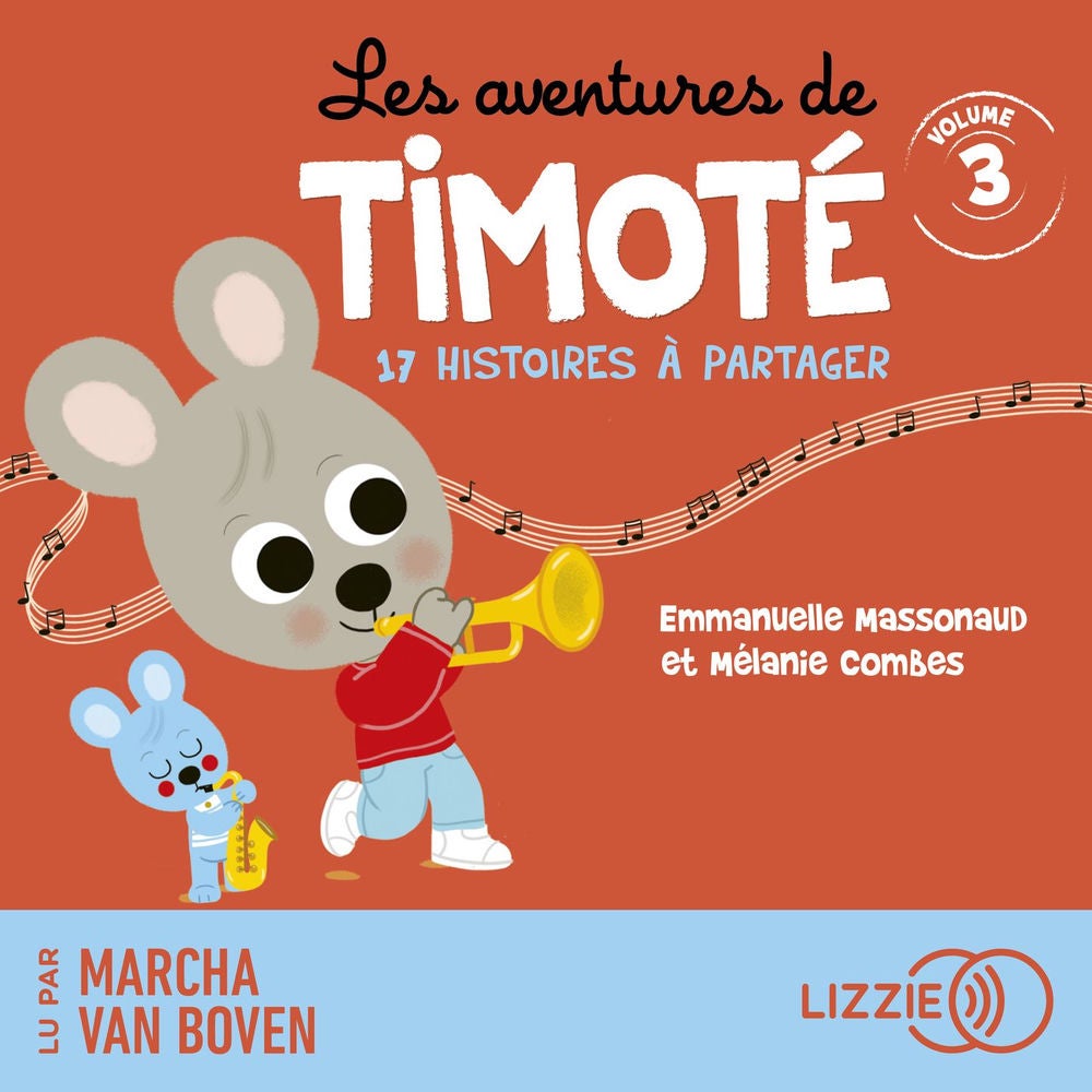 Volume 3: Les Aventures de Timoté