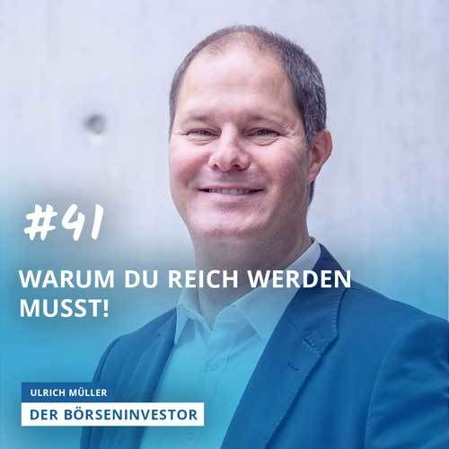 #41 Warum Du reich werden musst!