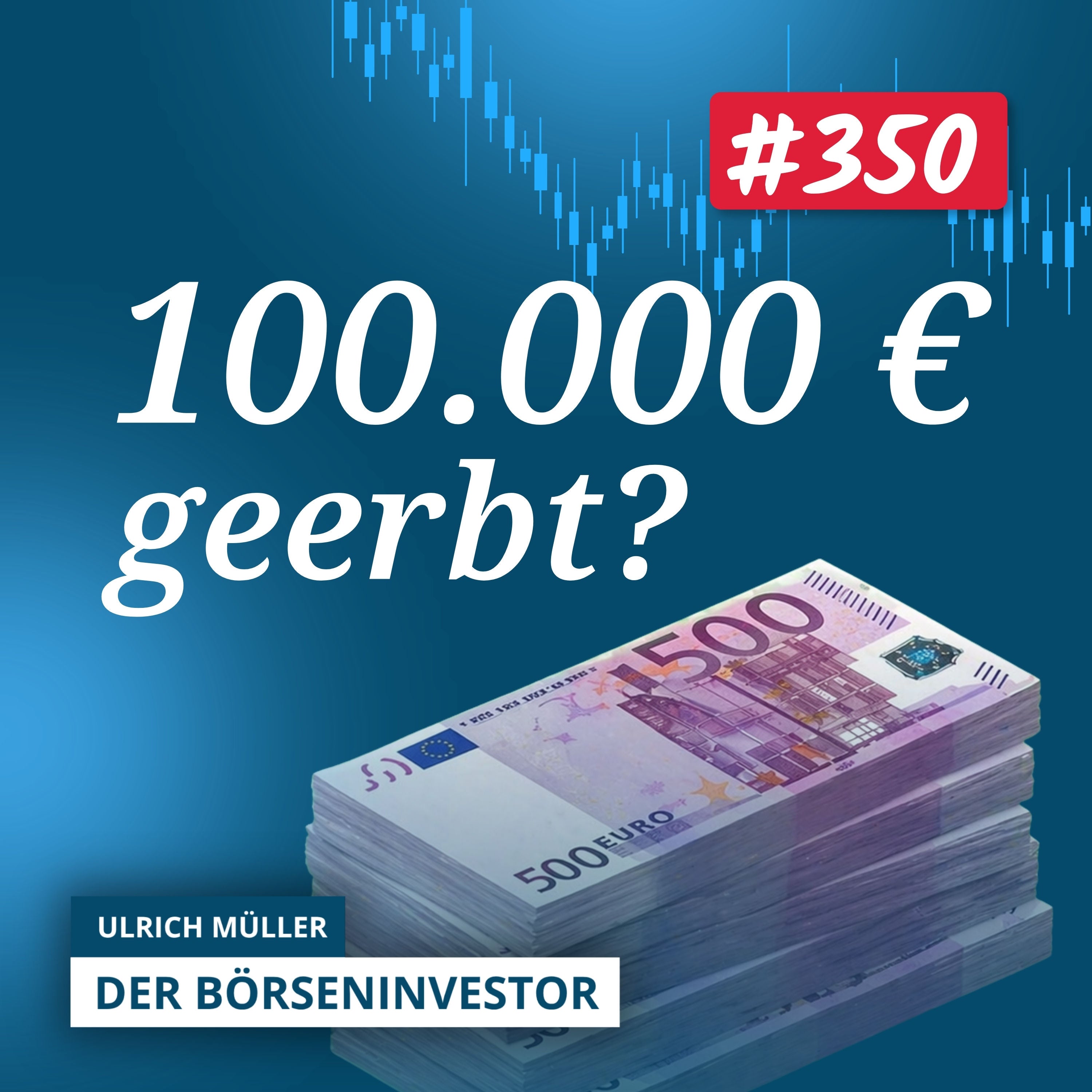 #350 100.000 Euro geerbt? Was würde ich heute damit machen?