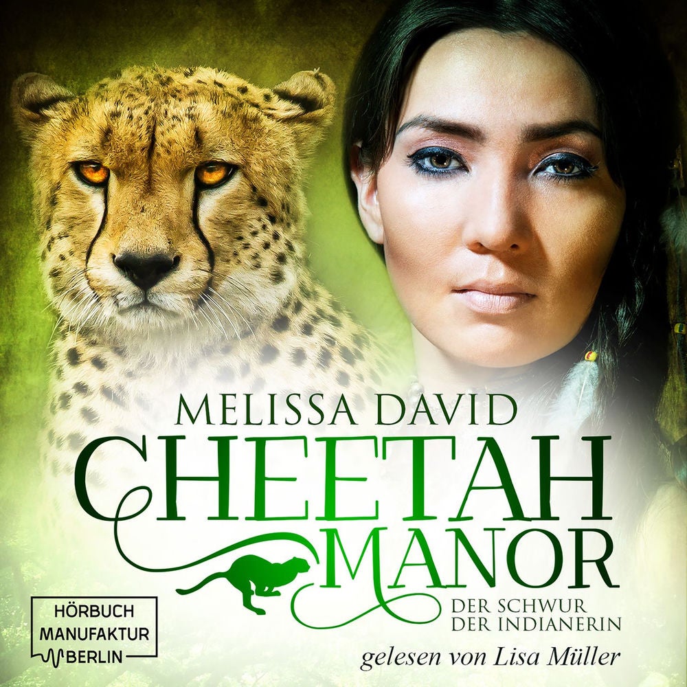 Der Schwur der Indianerin - Cheetah Manor, Band 3
