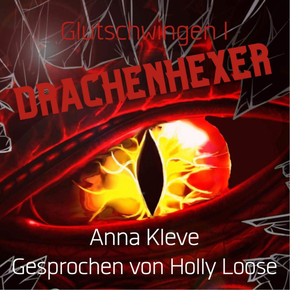 Drachenhexer - Glutschwingen, Band 1