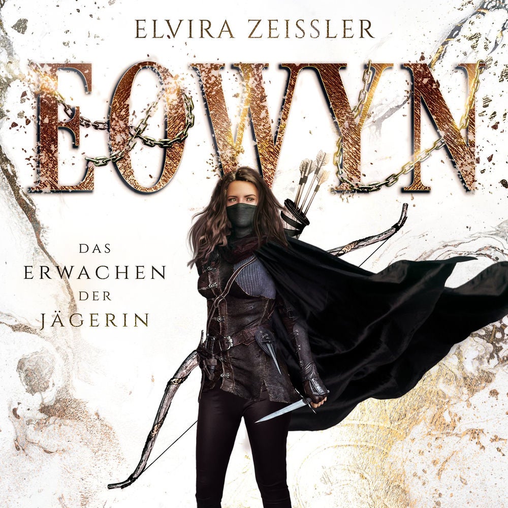 Das Erwachen der Jägerin - Eowyn, Band 1