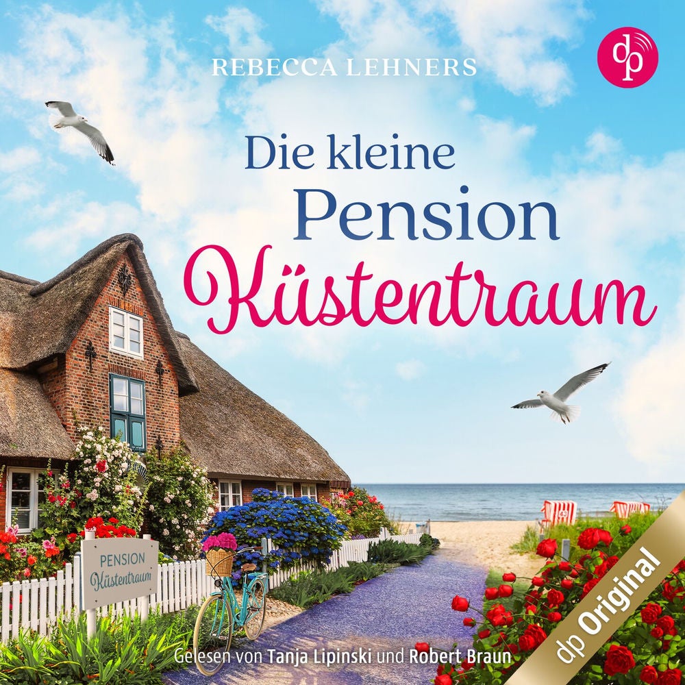 Die kleine Pension Küstentraum - Küstentraum-Reihe, Band 1