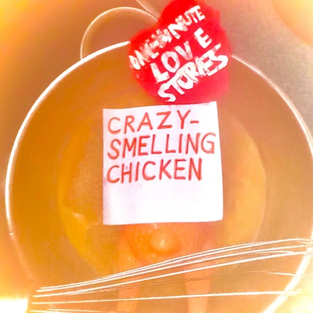 Crazy-Smelling Chicken