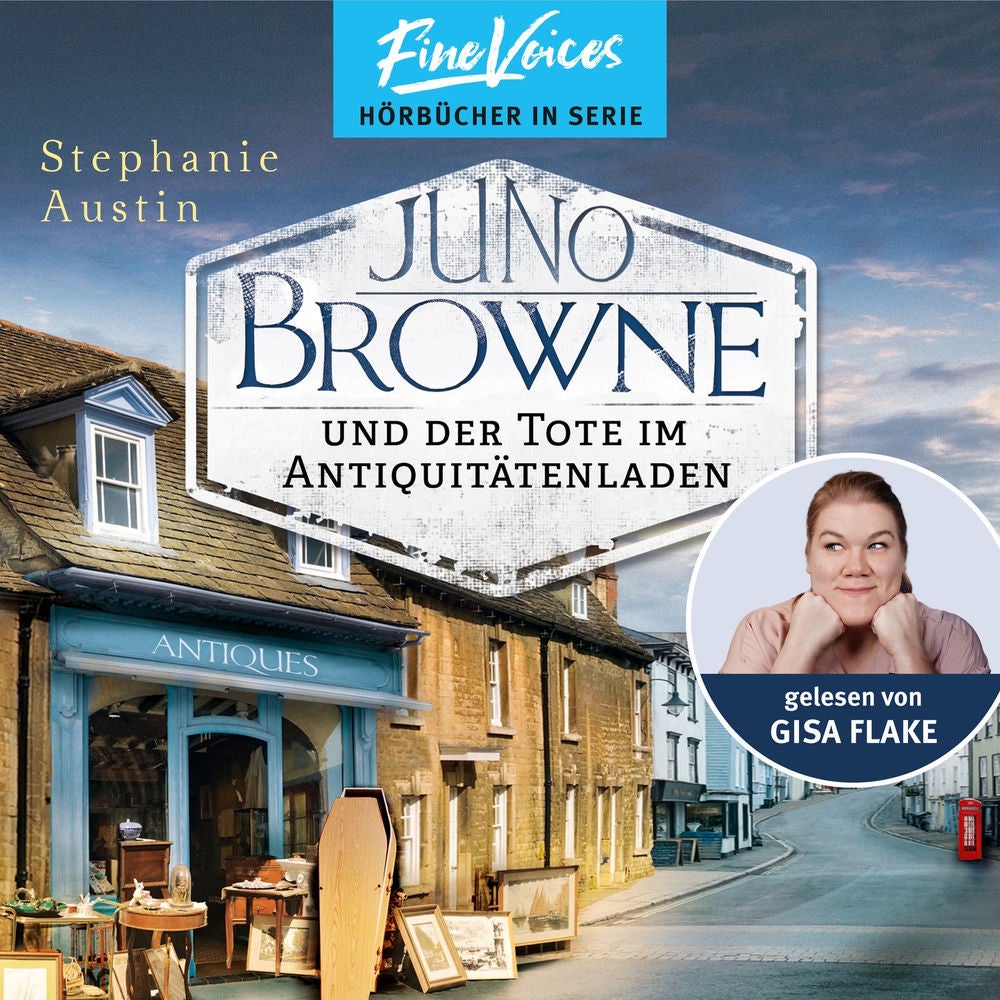 Juno Browne und der Tote im Antiquitätenladen - Juno Browne, Band 1