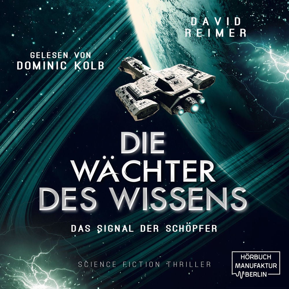 Das Signal der Schöpfer - Die Wächter des Wissens, Band 3