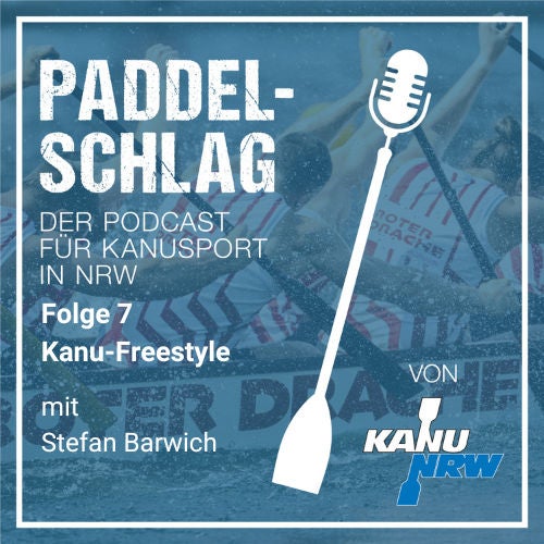 07_PADDELSCHLAG - Kanu-Freestyle mit Stefan Barwich