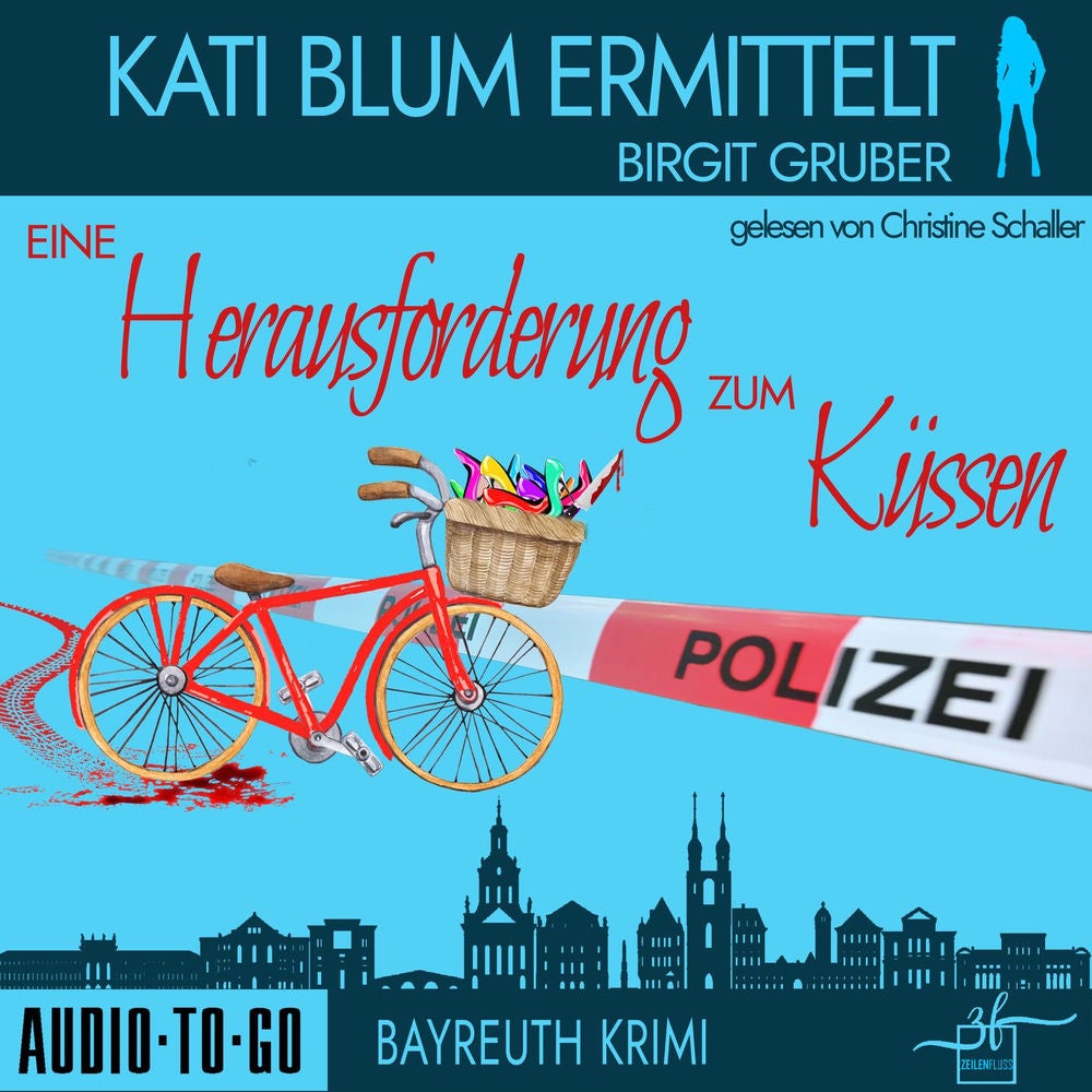 Eine Herausforderung zum Küssen - Kati Blum ermittelt - Krimikomödie, Band 2