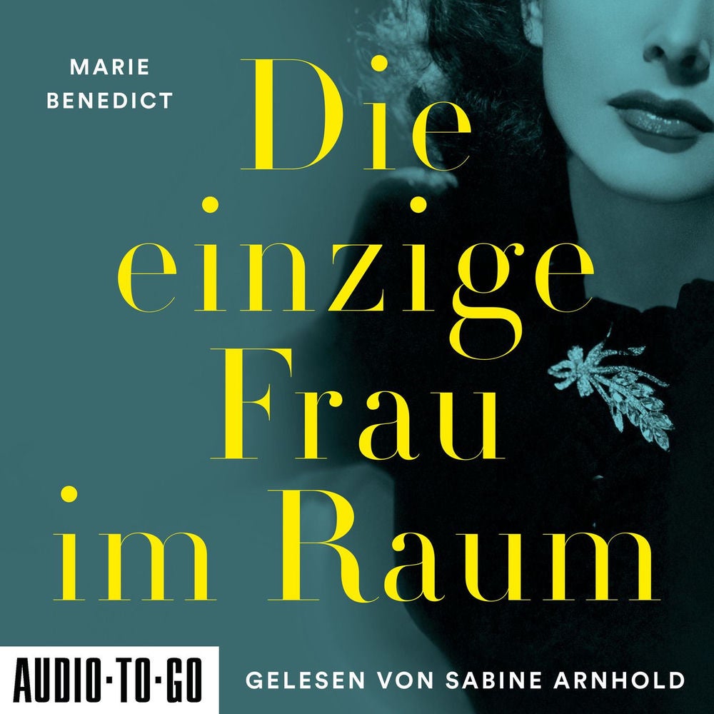 Die einzige Frau im Raum - Starke Frauen im Schatten der Weltgeschichte, Band 4