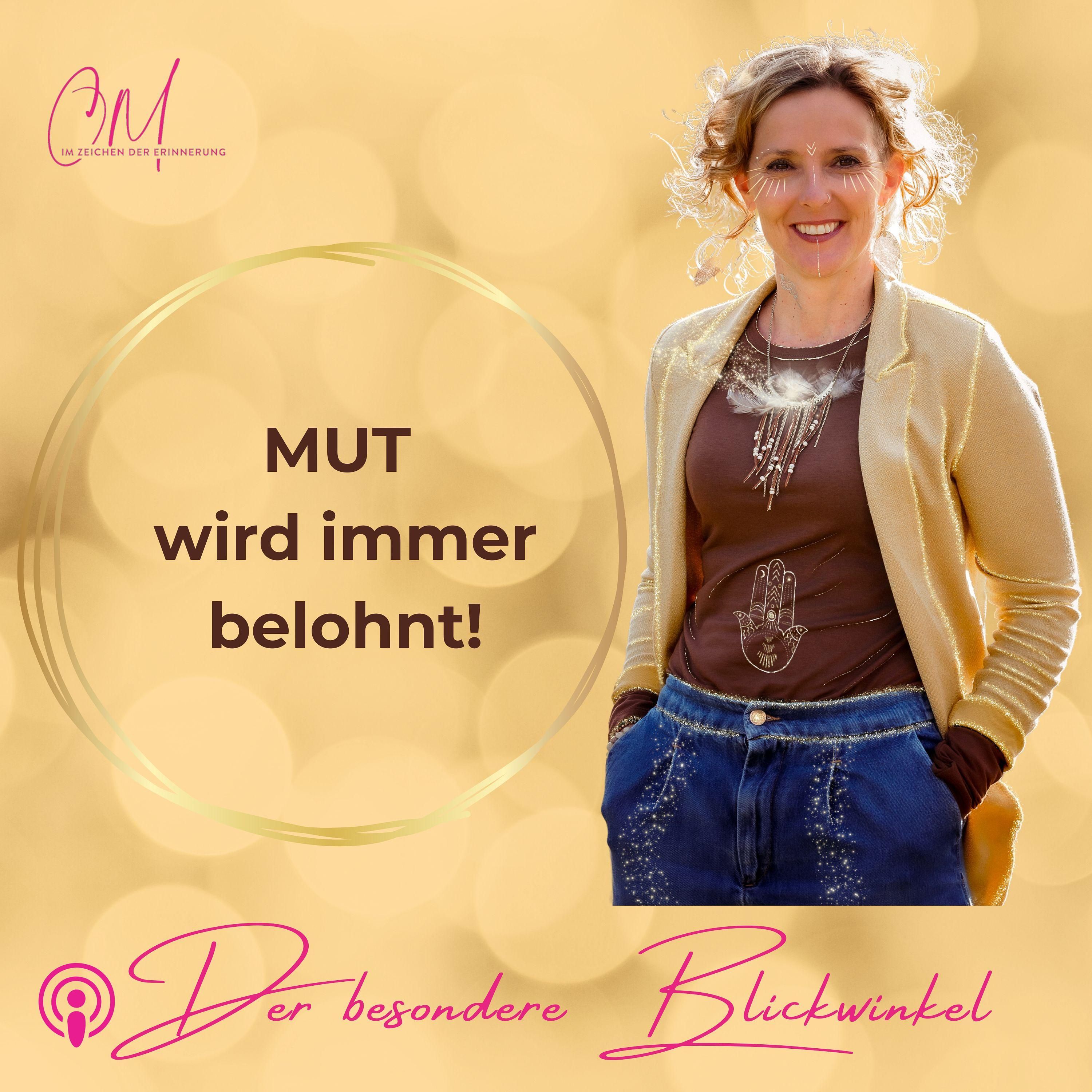 MUT wird immer belohnt!