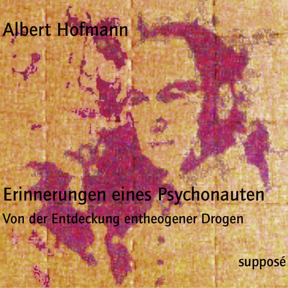Erinnerungen eines Psychonauten (Originaltonaufnahmen)