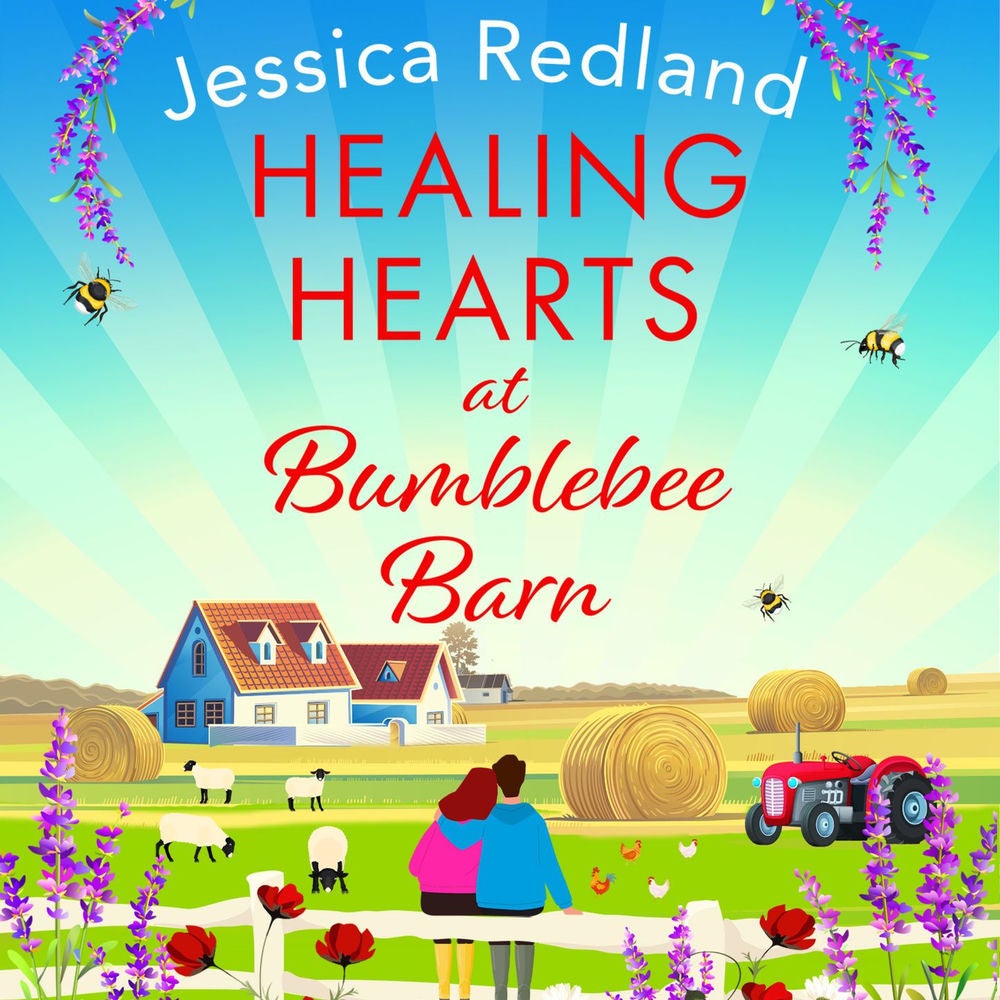 Healing Hearts at Bumblebee Barn - A BRAND NEW feel-good standalone novel from Jessica Redland, author of the Hedgehog Hollow seri