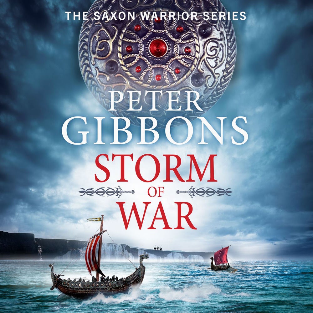 Storm of War - The Saxon Warrior Series, Book 2