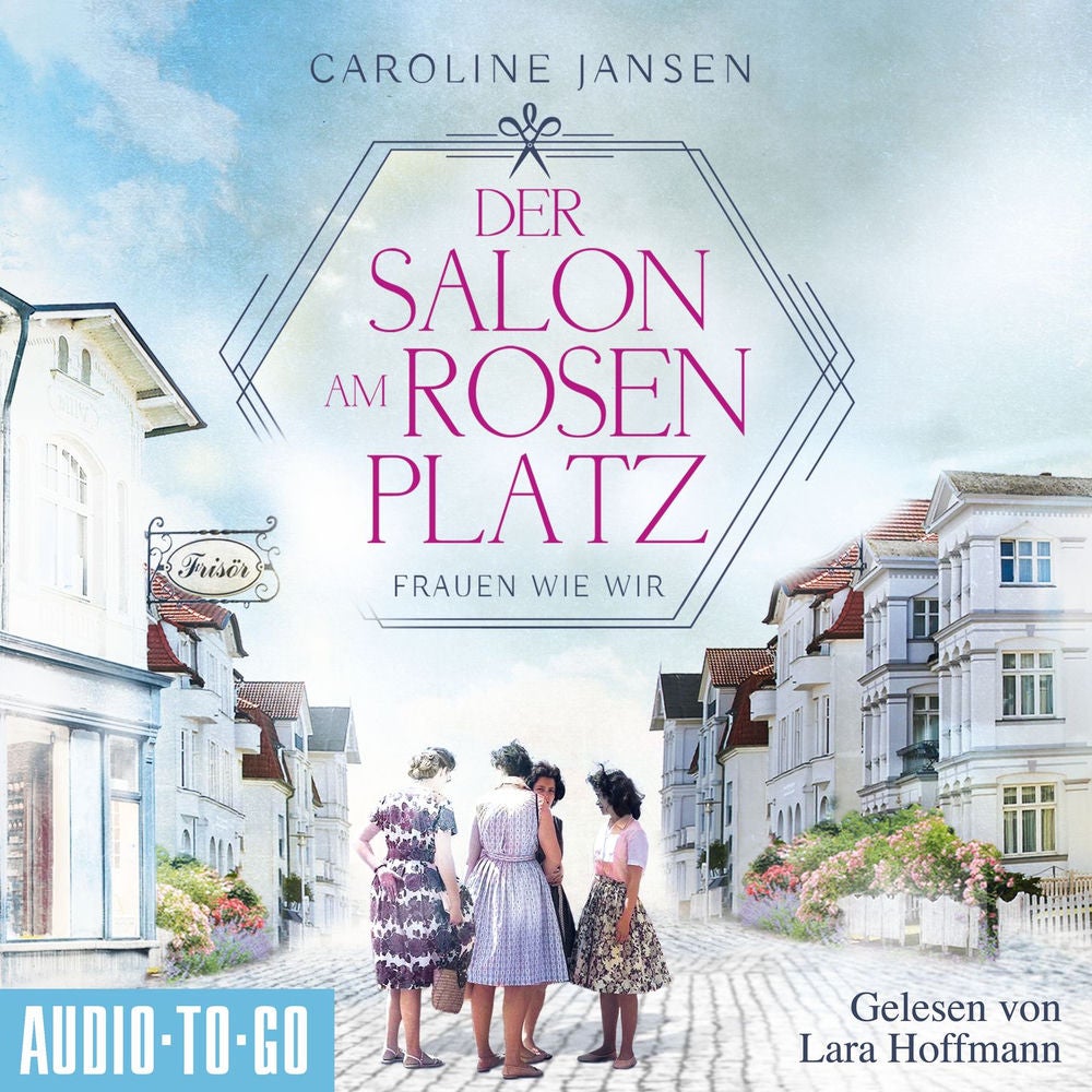Der Salon am Rosenplatz - Frauen wie wir