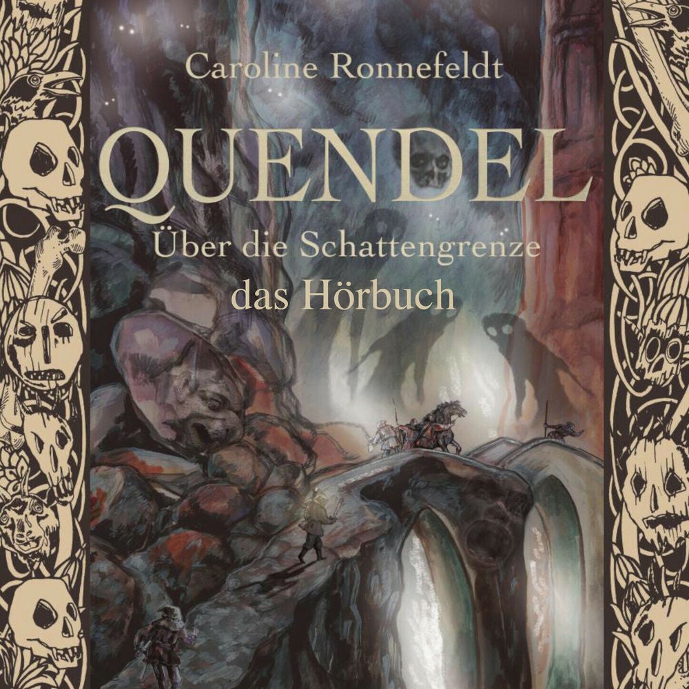 Über die Schattengrenze - Quendel, Band 3