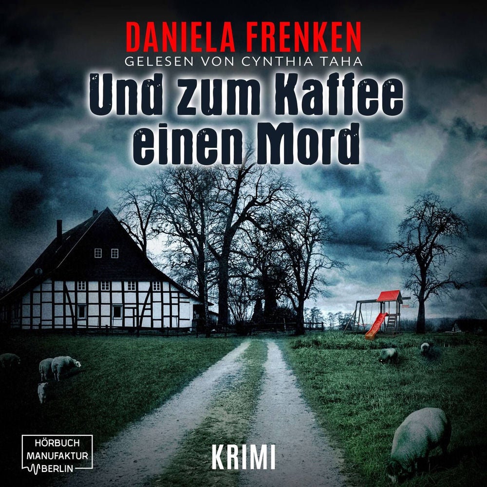 Und zum Kaffee einen Mord - Kathi Wällmann Krimi, Band 1