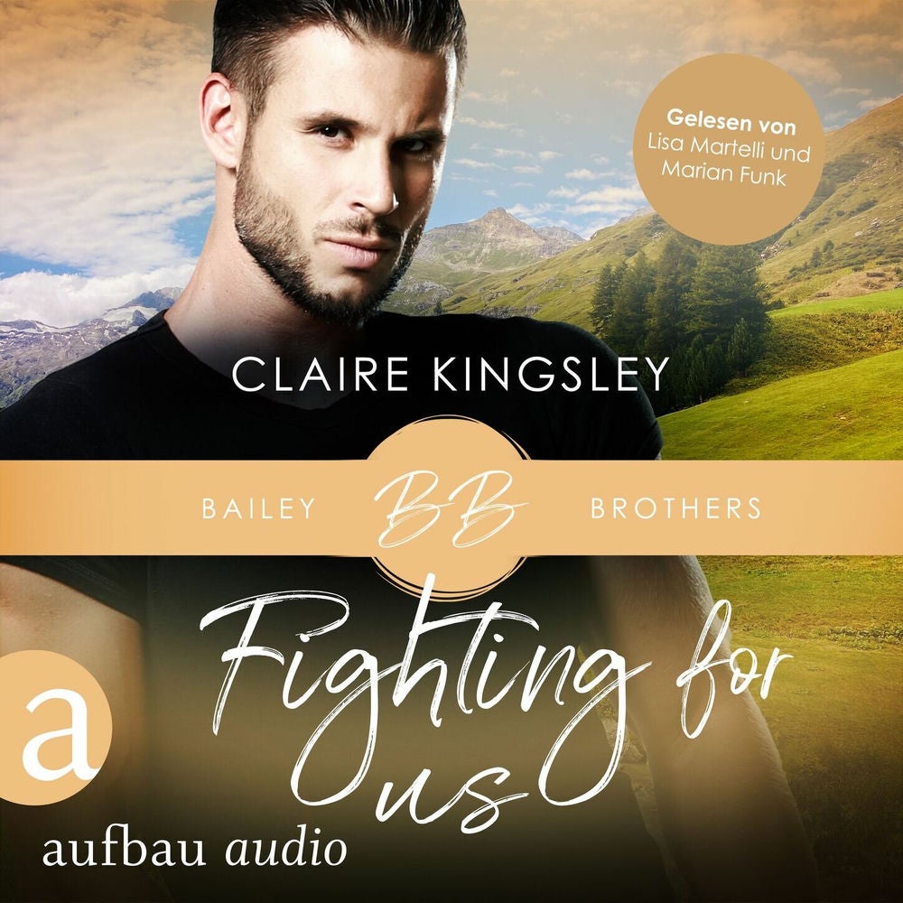 Fighting for Us - Bailey Brothers Serie, Band 2