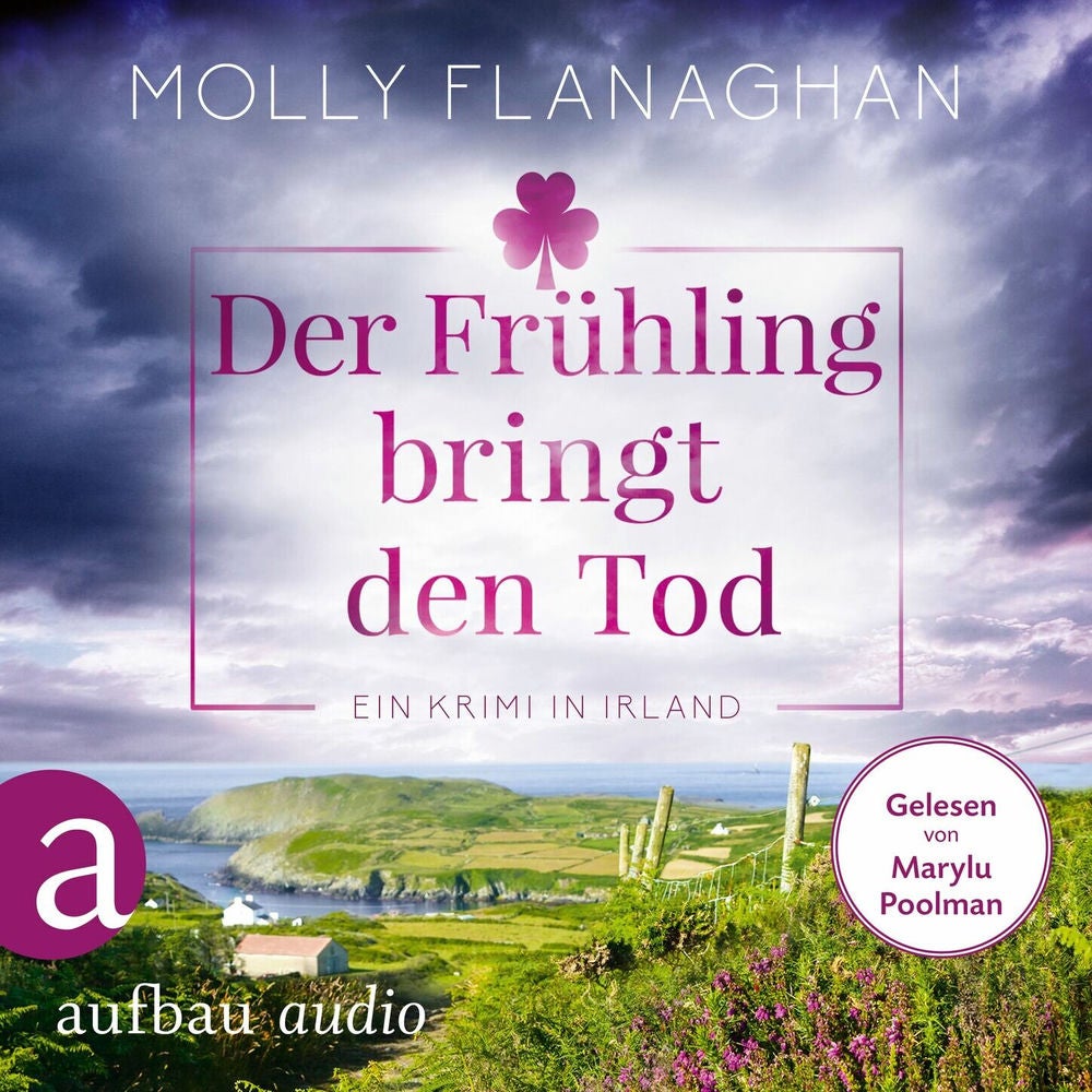 Der Frühling bringt den Tod - Ein Krimi in Irland - Fiona O'Connor ermittelt, Band 3