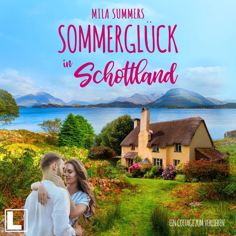 Sommerglück in Schottland - Ein Cottage zum Verlieben, Band 1
