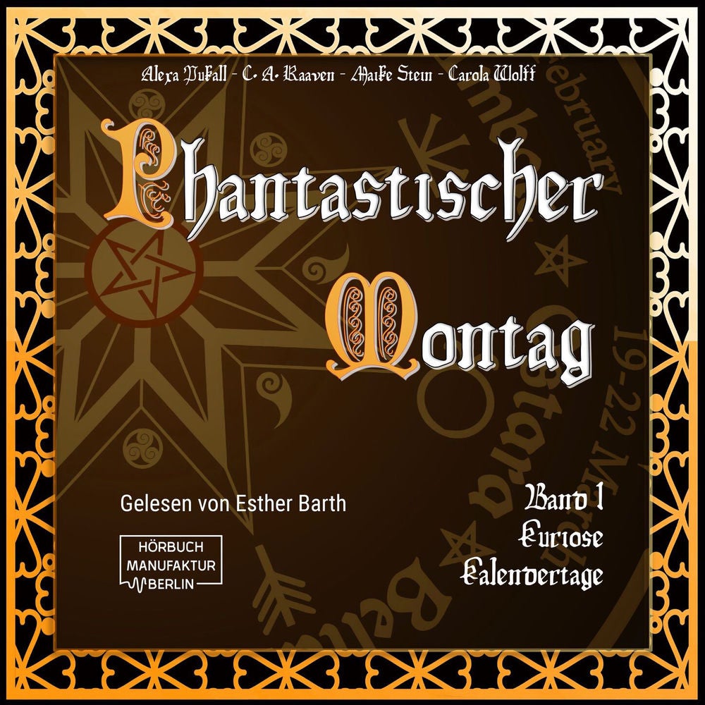 Kuriose Kalendertage - Phantastischer Montag, Band 1