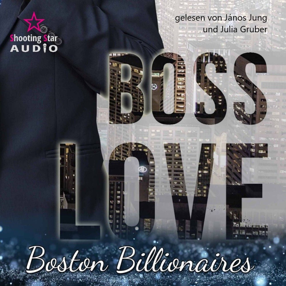 Boss Love: Adrian - Boston Billionaires, Band 1