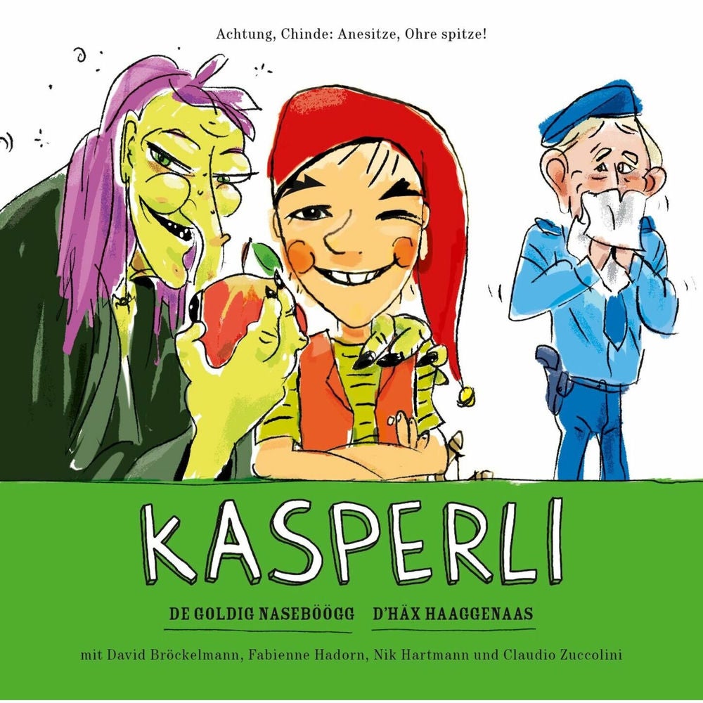 De goldig Naseböögg / D'Häx Haaggenaas
