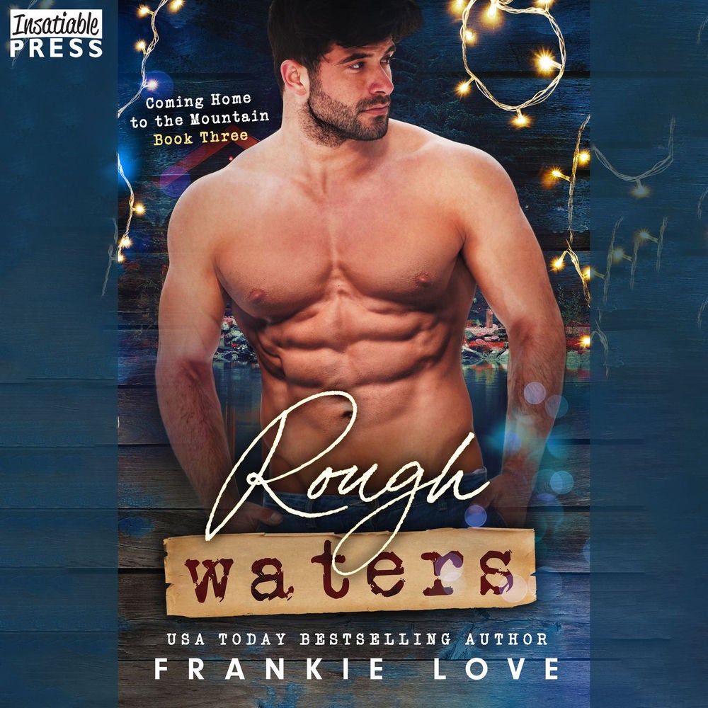 Rough Waters - Coming Home to the Mountain, Book 3