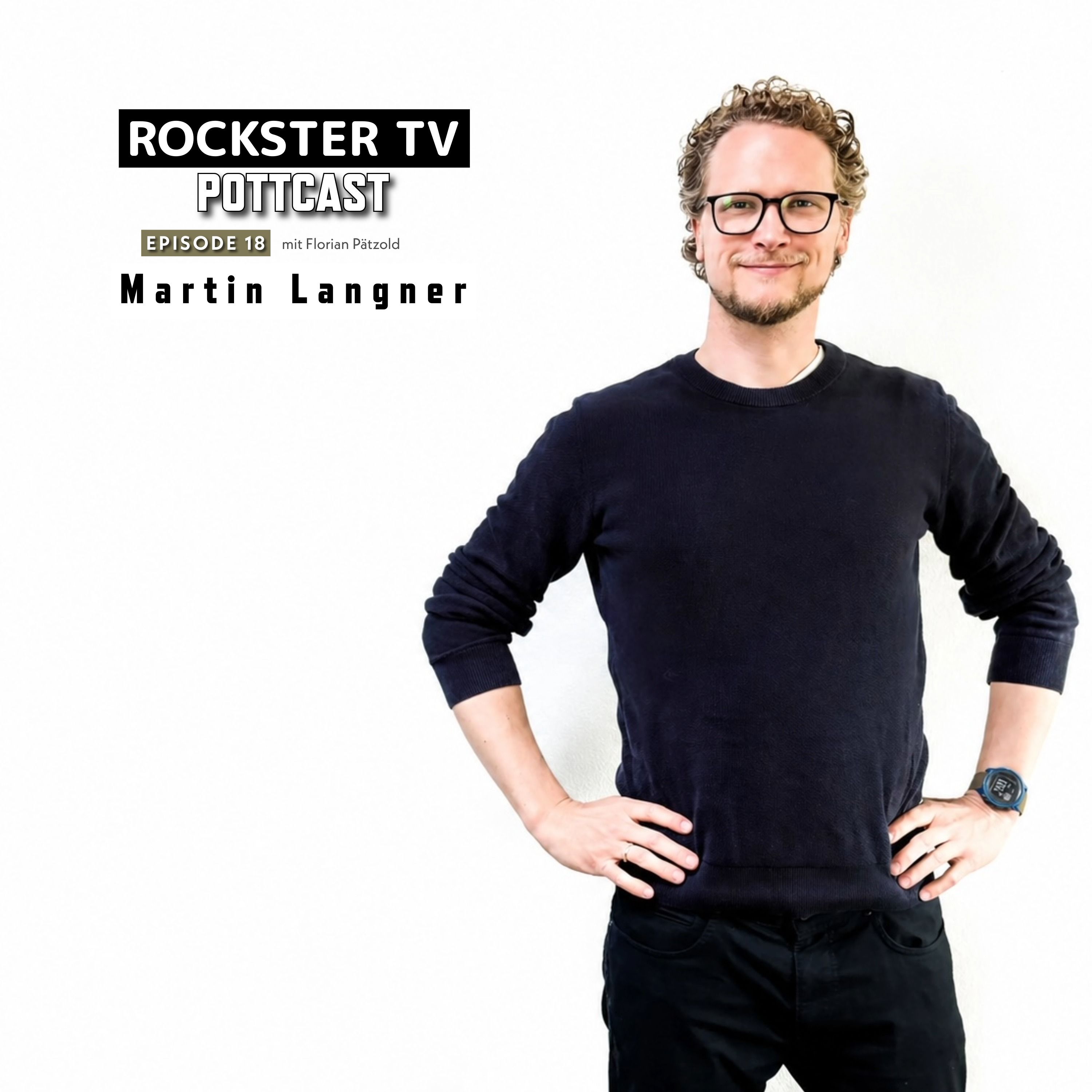 Pottcast 18 mit Martin Langner