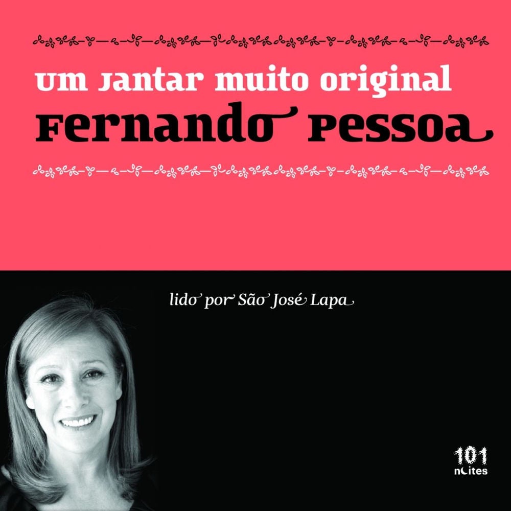 Fernando Pessoa : Um Jantar Original - A Very Original Dinner
