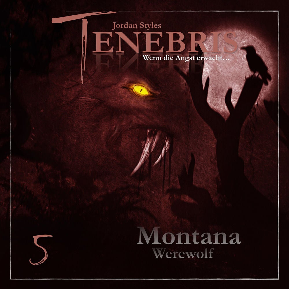 Tenebris Folge 05 - Montana Werewolf