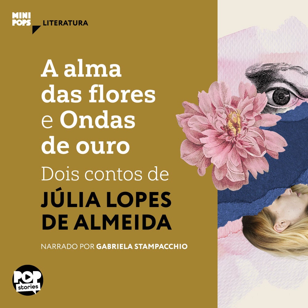 A alma das flores e Ondas de ouro: Dois contos de Júlia Lopes de Almeida