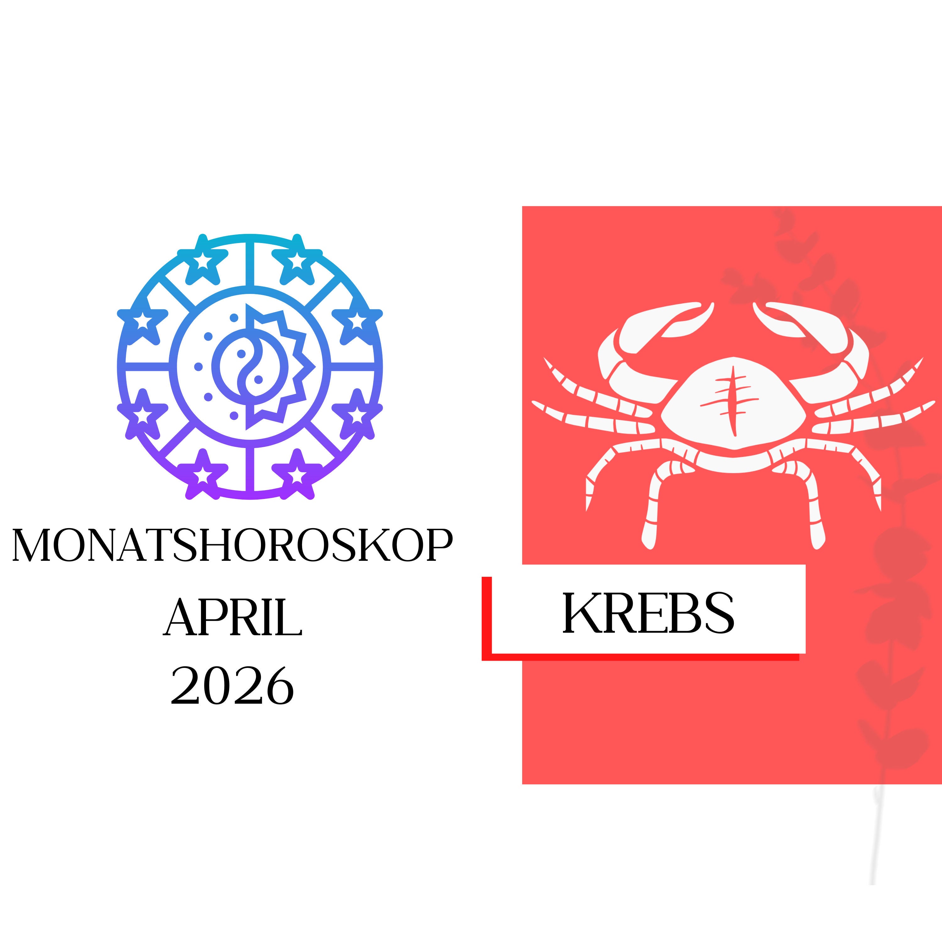 ♋ Monatshoroskop - Krebs | April 2026