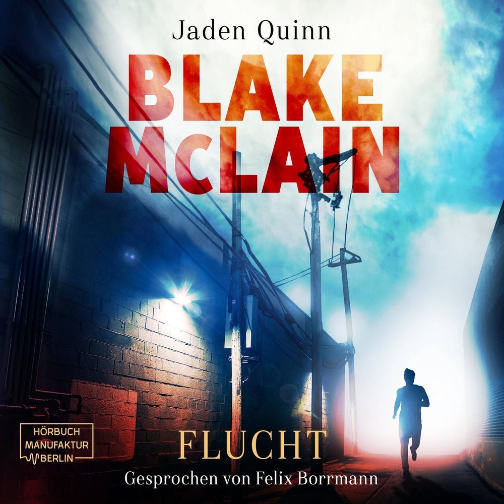 Blake McLain: Flucht - Die McLain Reihe, Band 1
