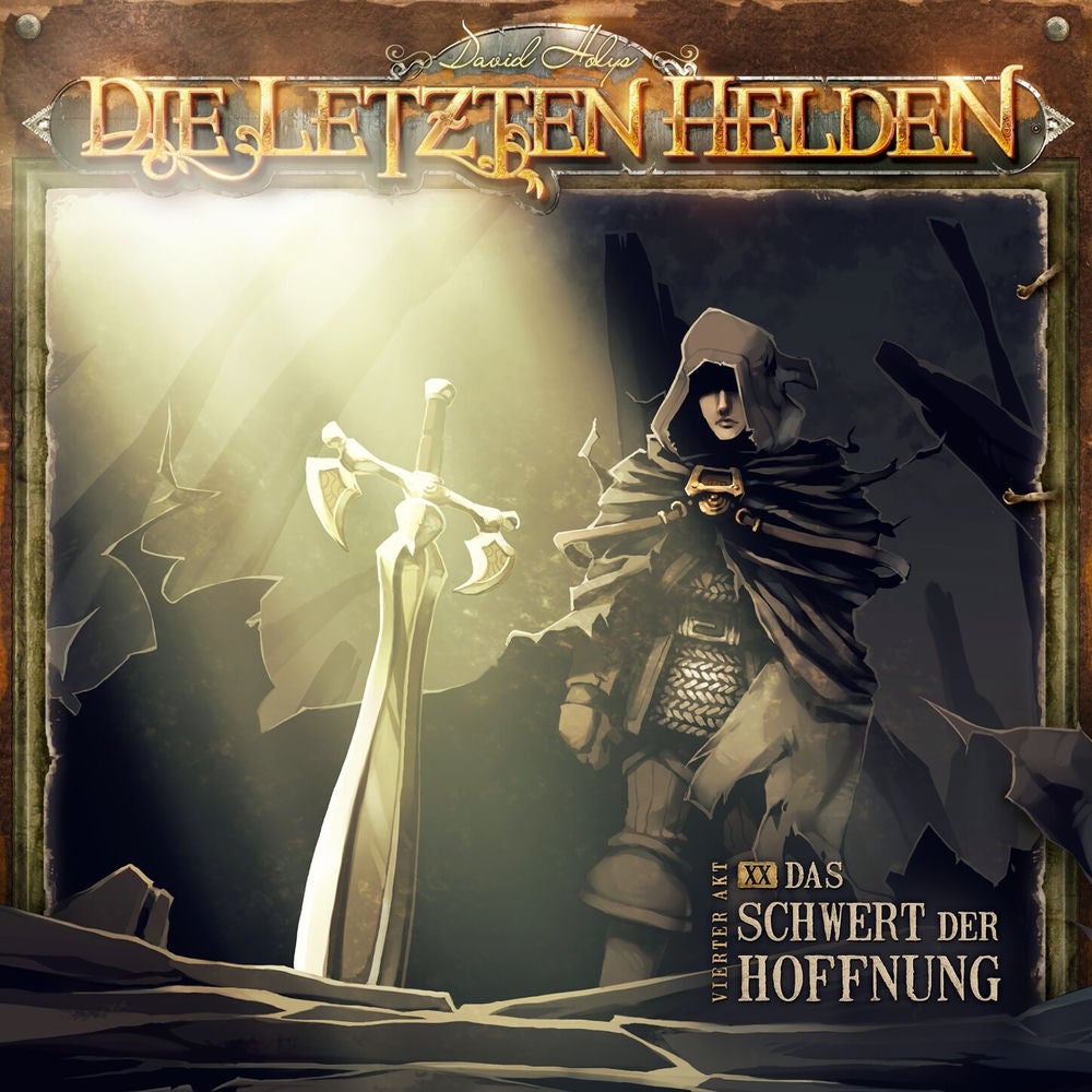 Folge 20: Das Schwert der Hoffnung