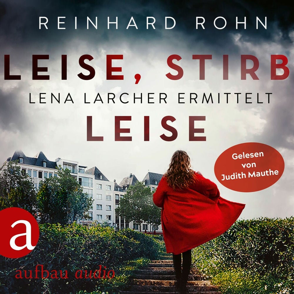 Leise, stirb leise - Lena Larcher ermittelt, Band 1