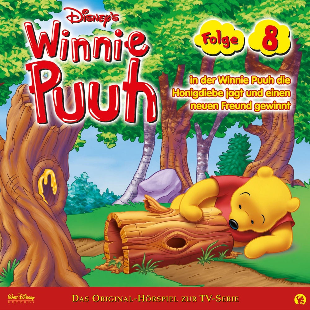 08: Winnie Puuh in der Winnie Puuh die Honigdiebe jagt und einen neuen Freund gewinnt (Hörspiel zur Disney TV-Serie)