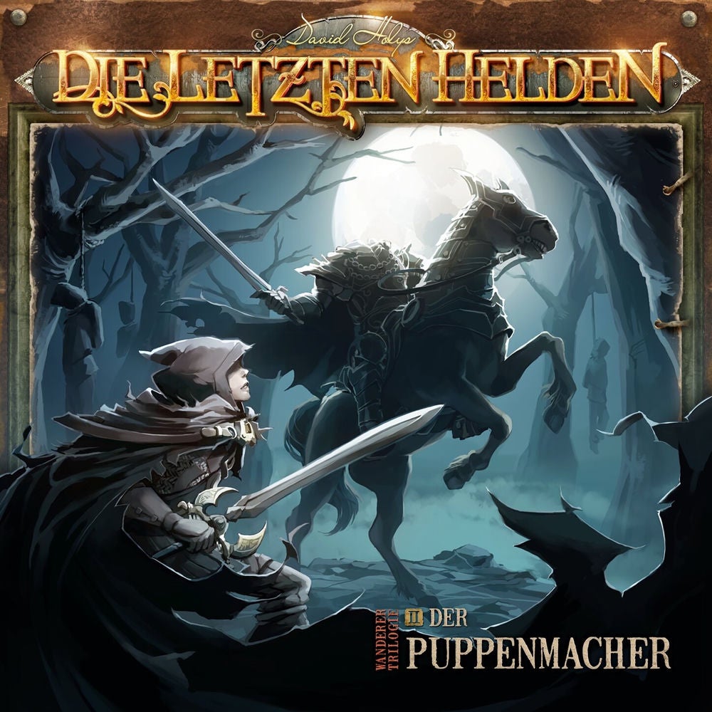 Wanderer Trilogie, Episode 2: Der Puppenmacher