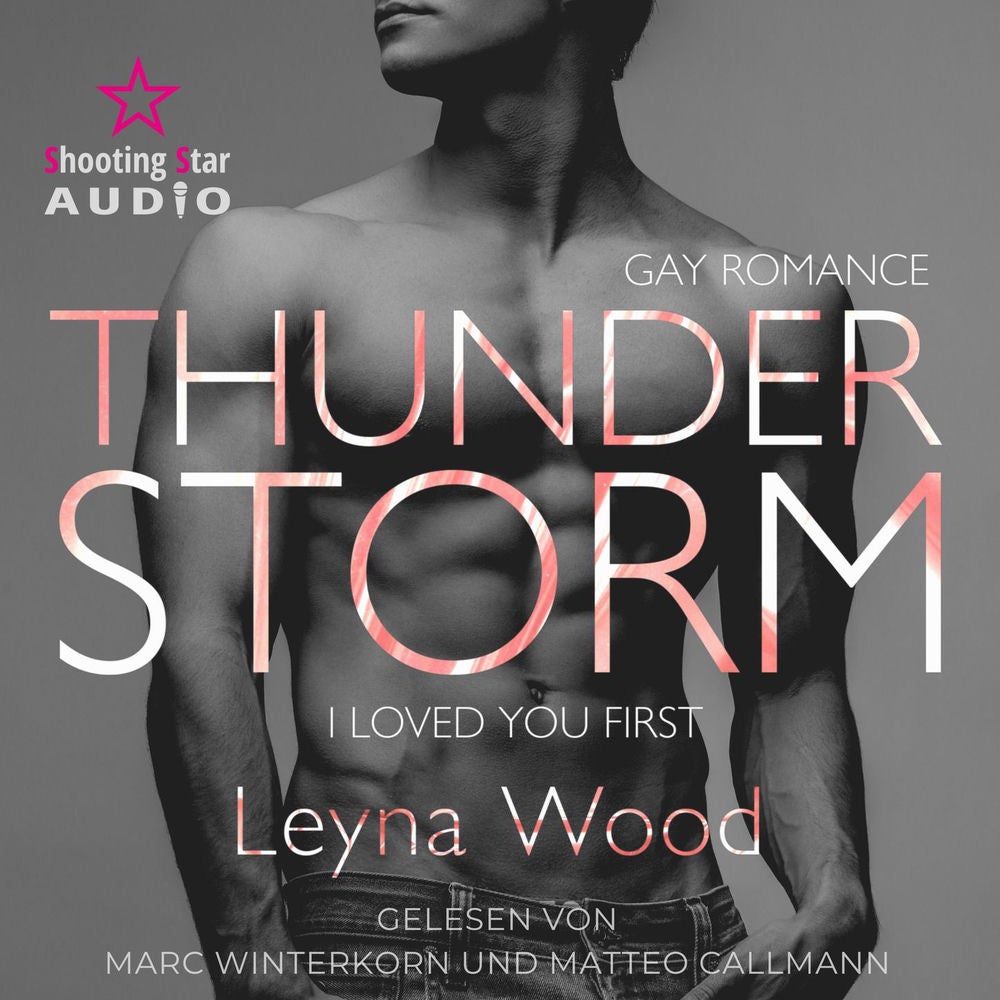 Thunderstorm: I loved you first - Blackwood STORM Trilogie, Band 1