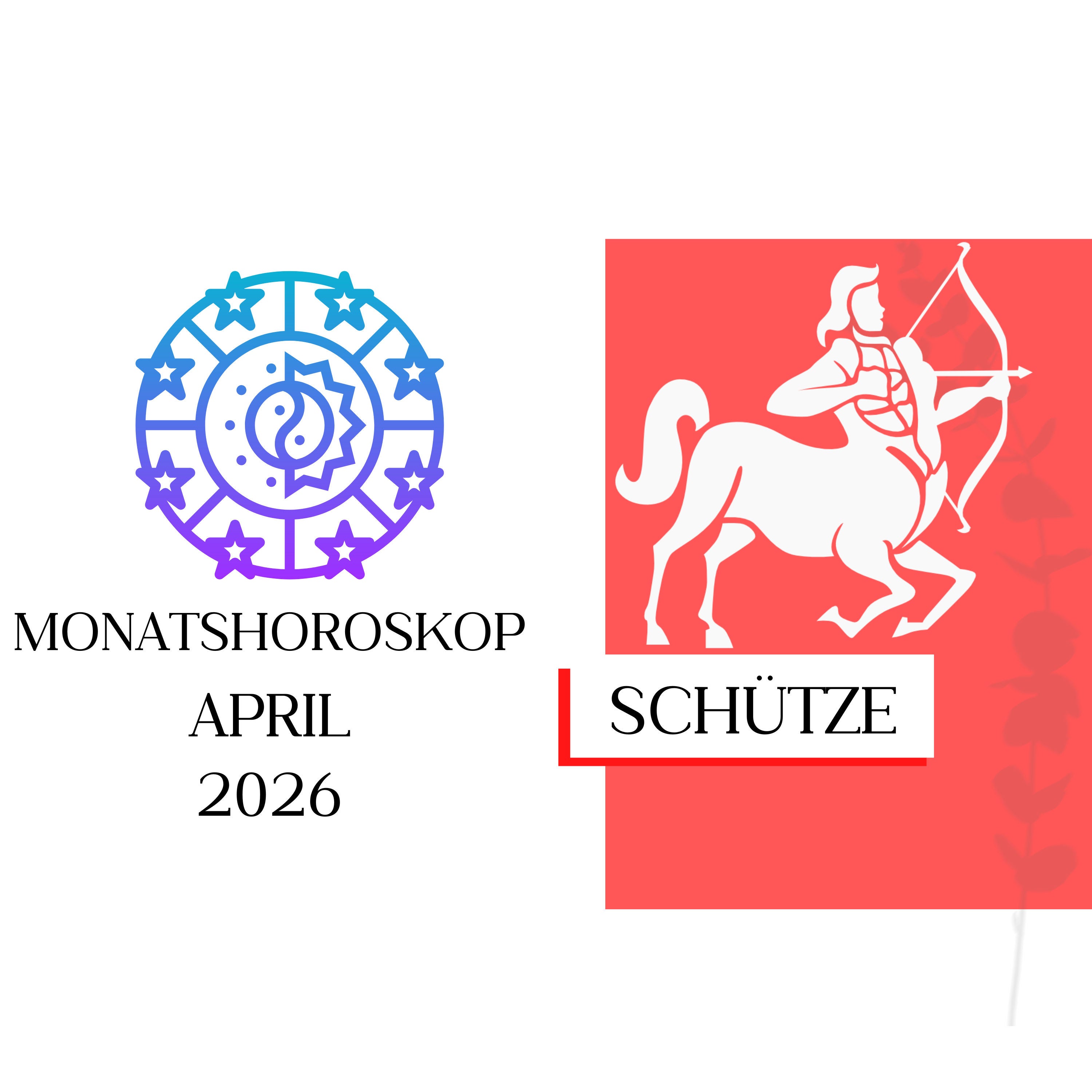 ♐ Monatshoroskop - Schütze | April 2026