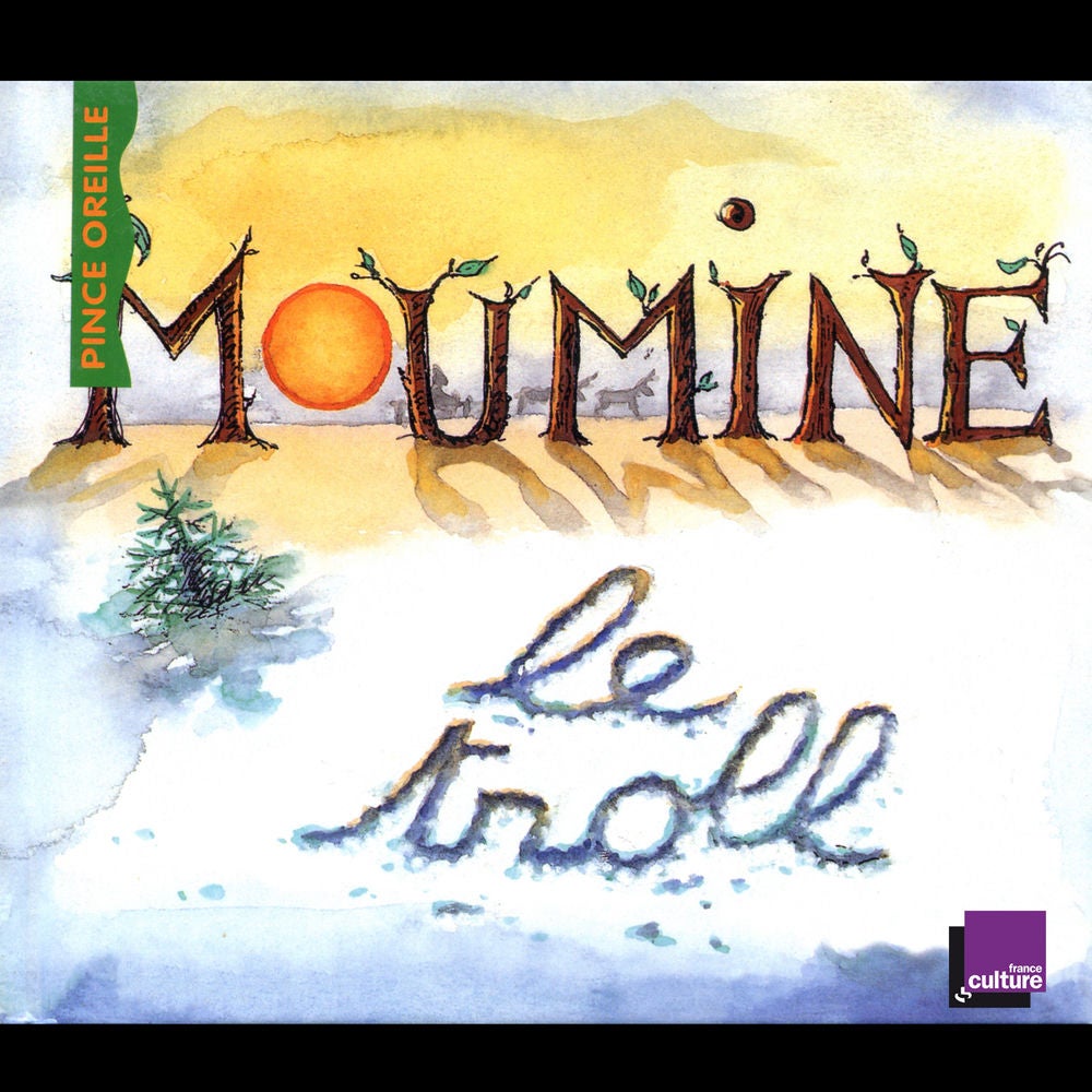 Moumine le Troll (Collection Les histoires du Pince Oreilles)