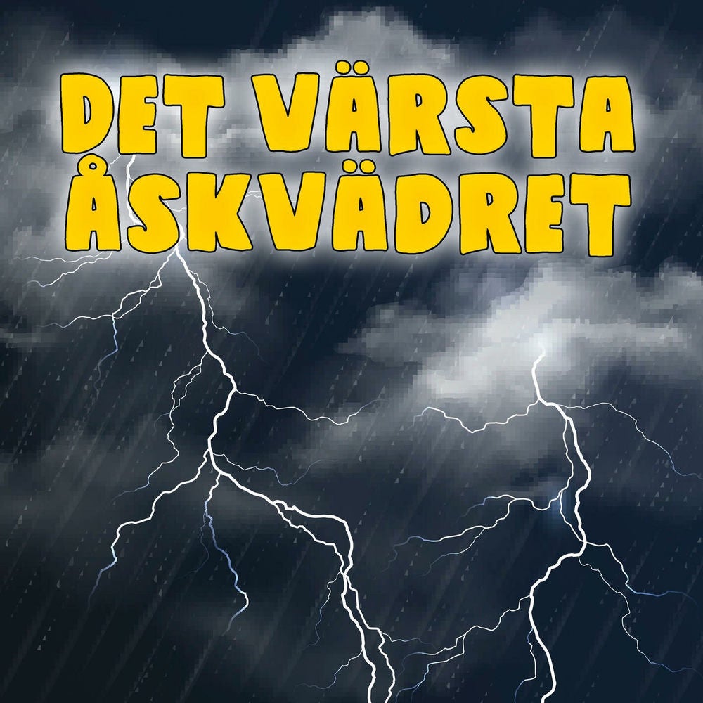 Det värsta åskvädret