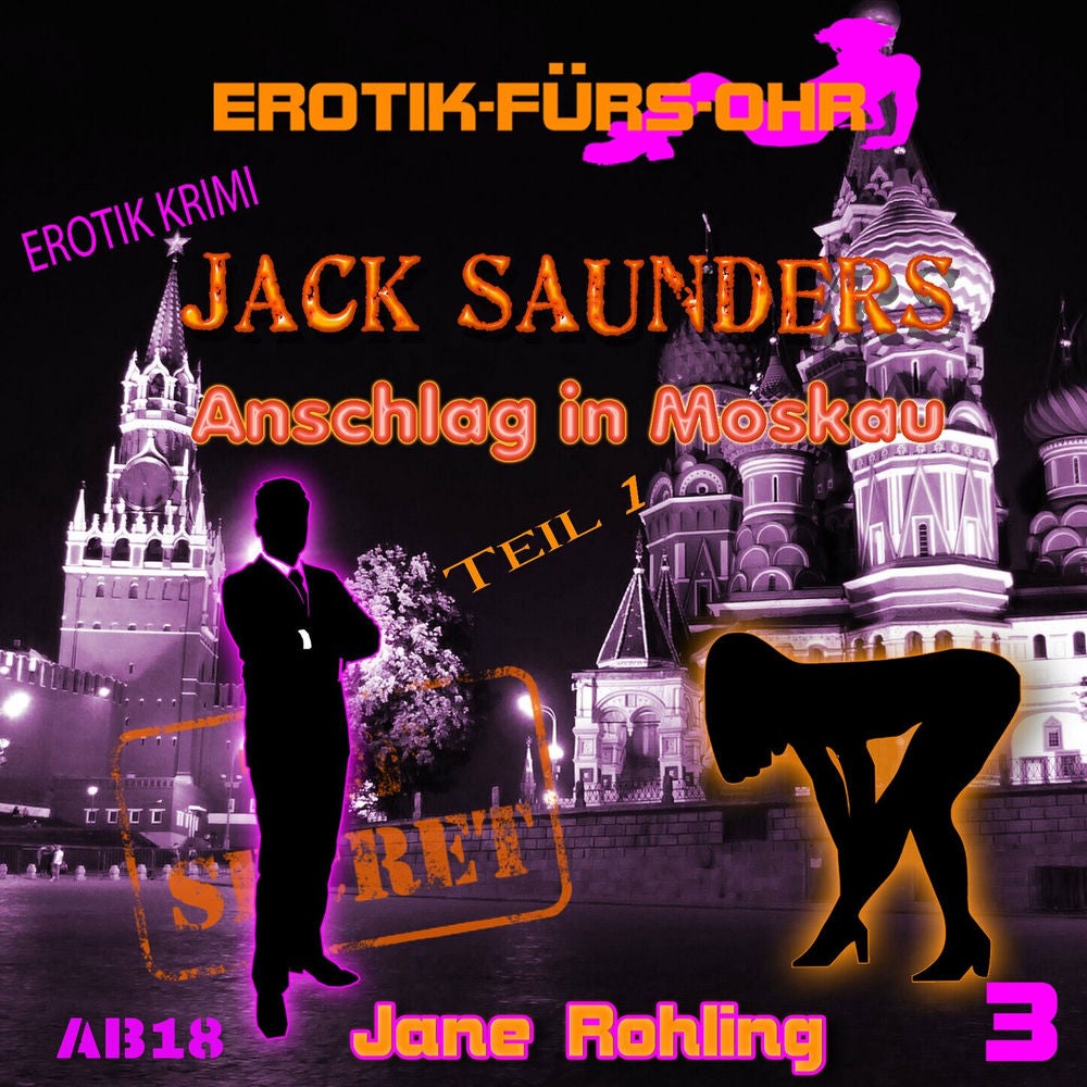 Jack Saunders: Anschlag in Moskau 1