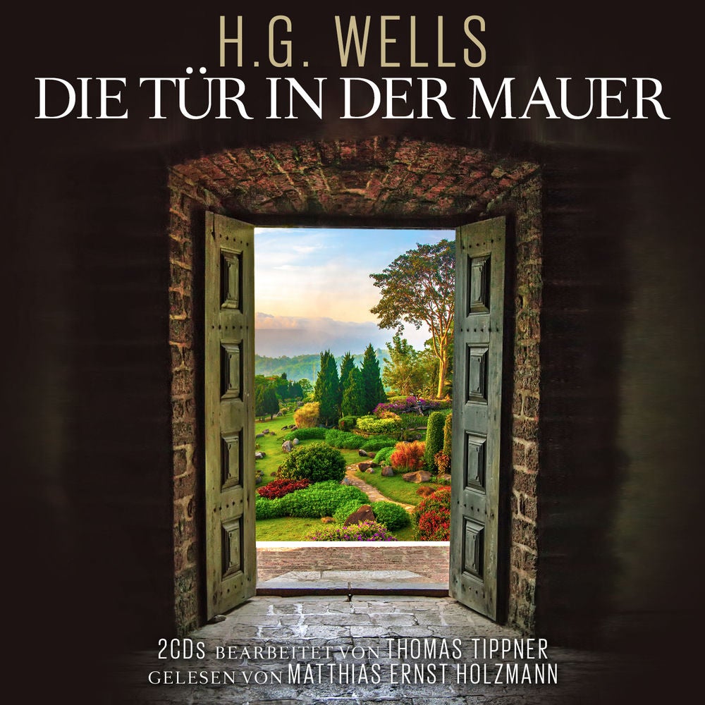 Die Tür In Der Mauer / H.G. Wells