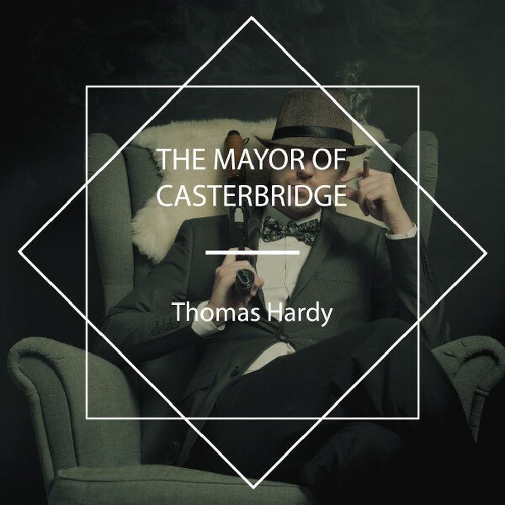 The Mayor of Casterbridge