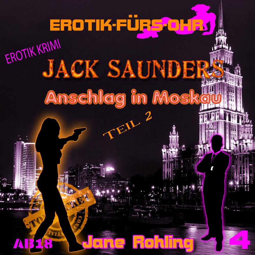 Jack Saunders: Anschlag in Moskau 2