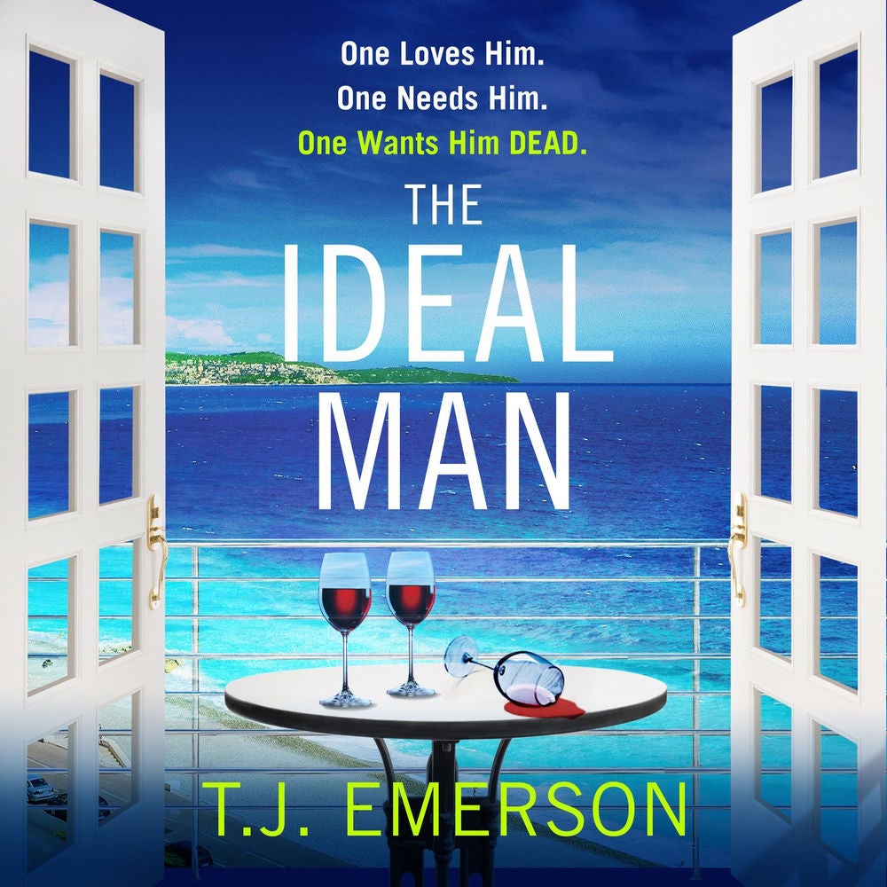 The Ideal Man - A BRAND NEW sun-drenched addictive psychological thriller from T.J. Emerson for 2023