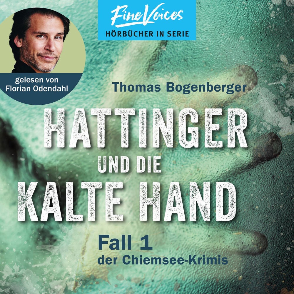 Hattinger und die kalte Hand - Hattinger, Band 1